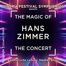The Magic of Hans Zimmer - The Concert 25.01.2027 STADTHALLE BIELEFELD