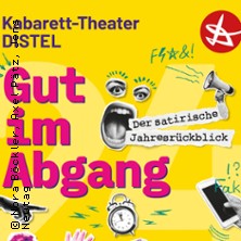 Die Distel - Gut im Abgang 07.01.2027 cultura - sparkassen-theater an der ems