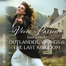 Voice Passion: Songs from Outlander, Vikings & The Last Kingdom 18.10.2026 Ravensberger Spinnerei