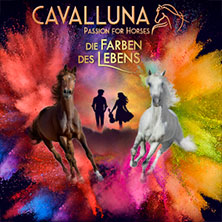 CAVALLUNA - Die Farben des Lebens 18.04.2027 SEIDENSTICKER HALLE BIELEFELD