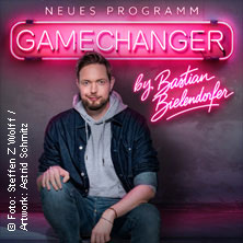 GameChanger by Bastian Bielendorfer 21.01.2027 STADTHALLE BIELEFELD