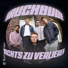 Bruchbude - nichts zu verlieren 05.11.2026 Forum Bielefeld