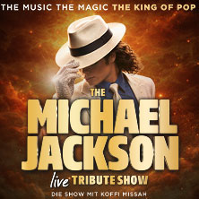 The Michael Jackson Tribute Show 31.01.2027 Stadthalle Gütersloh